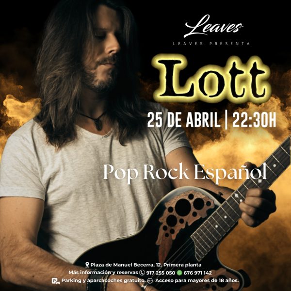 LOTT en concierto el próximo 25 de abril